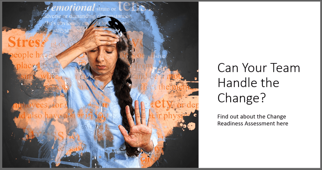 Can Your Team Handle the Change?