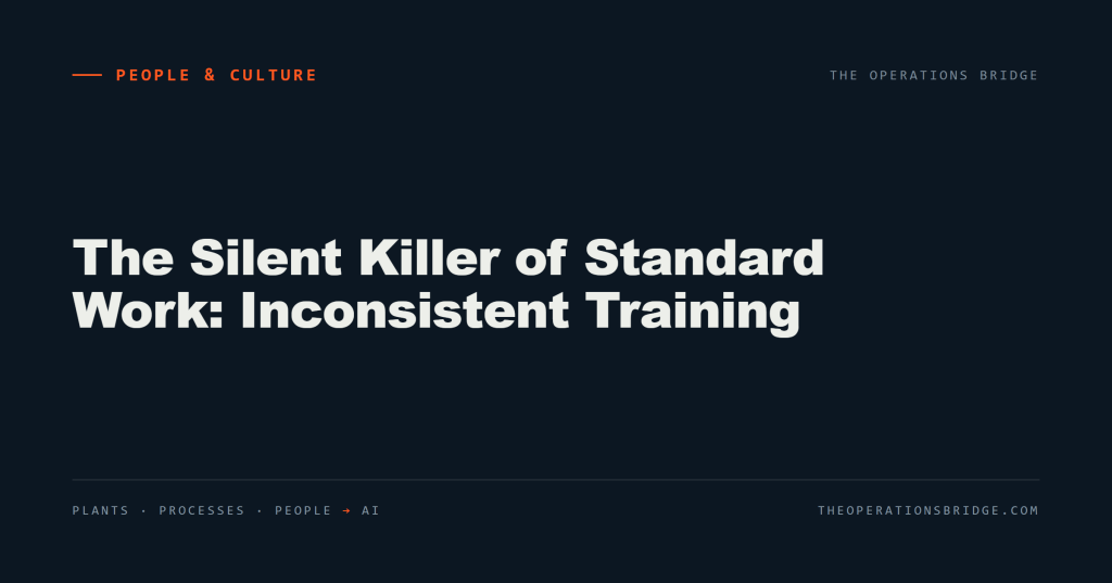 The Silent Killer of Standard Work: Inconsistent Training