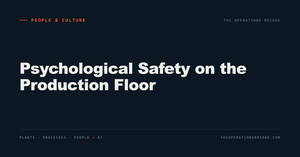 Psychological Safety on the Production Floor