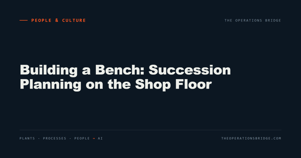 Building a Bench: Succession Planning on the Shop Floor
