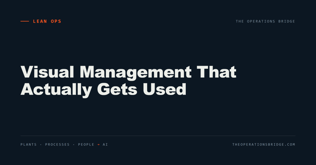 Visual Management That Actually Gets Used